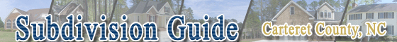 Browse and search all Morehead City, NC subdivisions and homes for sale
